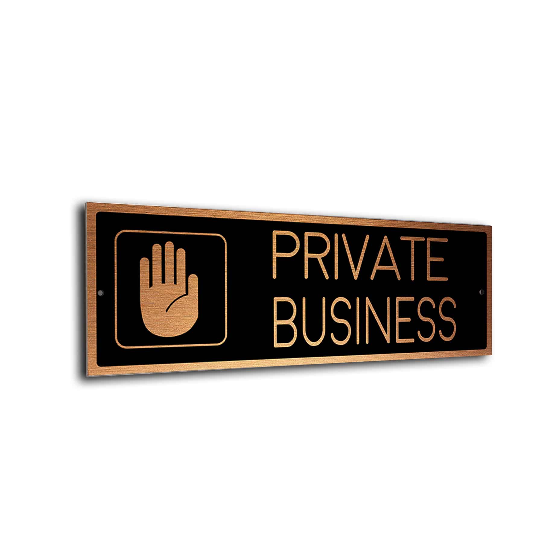 Black Copper Private Business sign