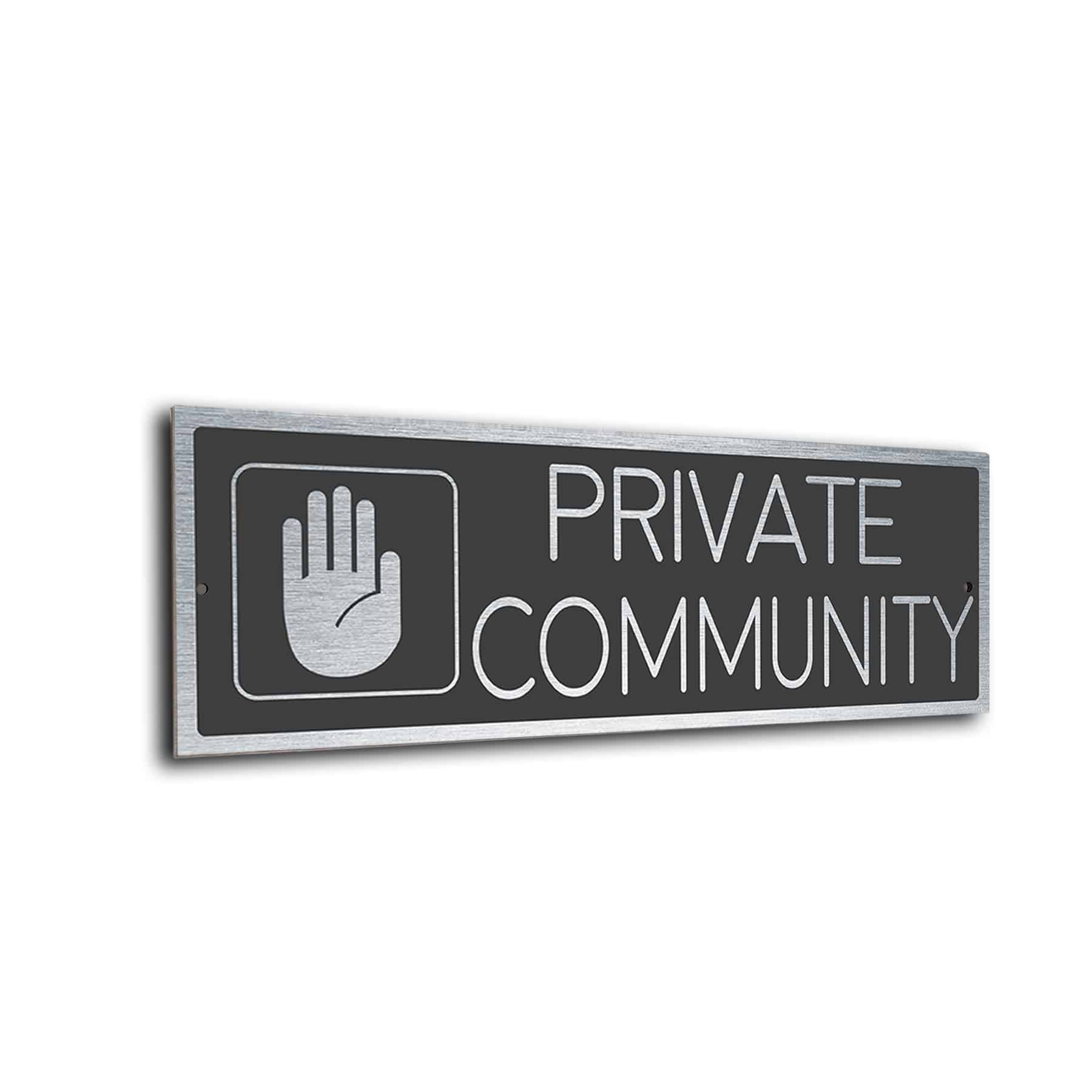 Silver Gray Private Community sign