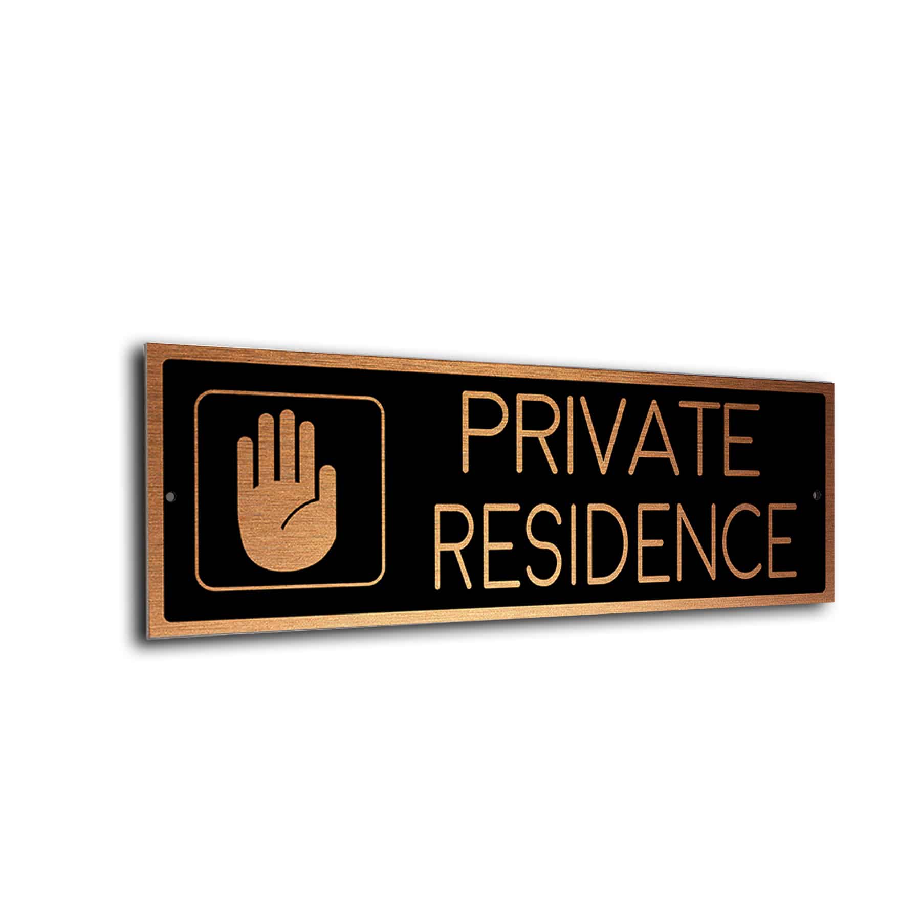 Black Copper Private Residence sign
